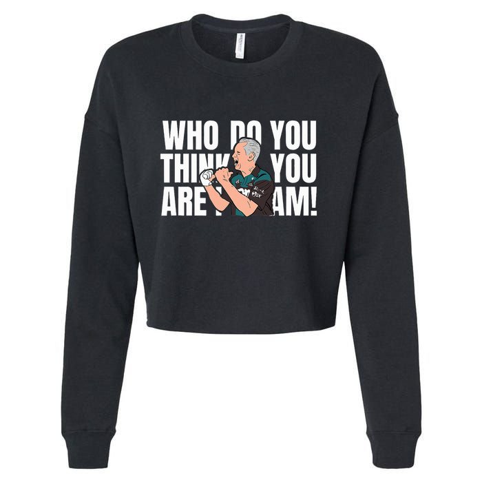 Who Do You Think You Are I Am Cropped Pullover Crew