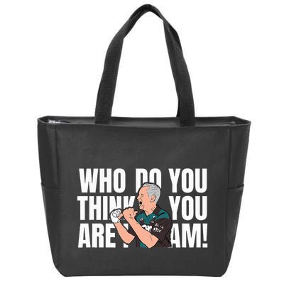 Who Do You Think You Are I Am Zip Tote Bag