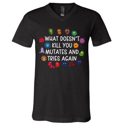 What DoesnT You Mutates And Tries Again V-Neck T-Shirt