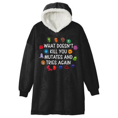 What DoesnT You Mutates And Tries Again Hooded Wearable Blanket