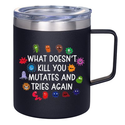 What DoesnT You Mutates And Tries Again 12oz Stainless Steel Coffee Mug
