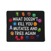 What DoesnT You Mutates And Tries Again Mousepad