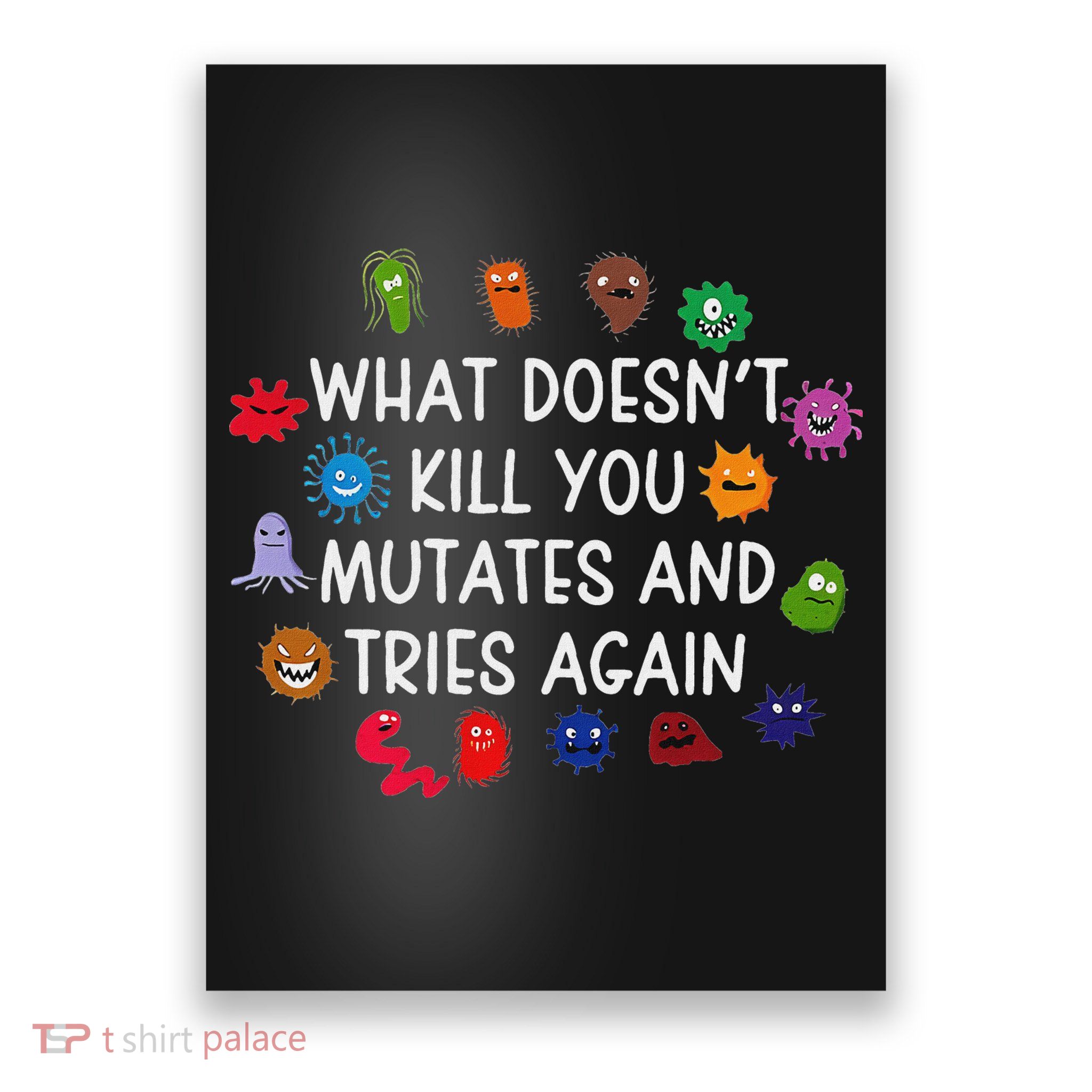 What DoesnT You Mutates And Tries Again Poster