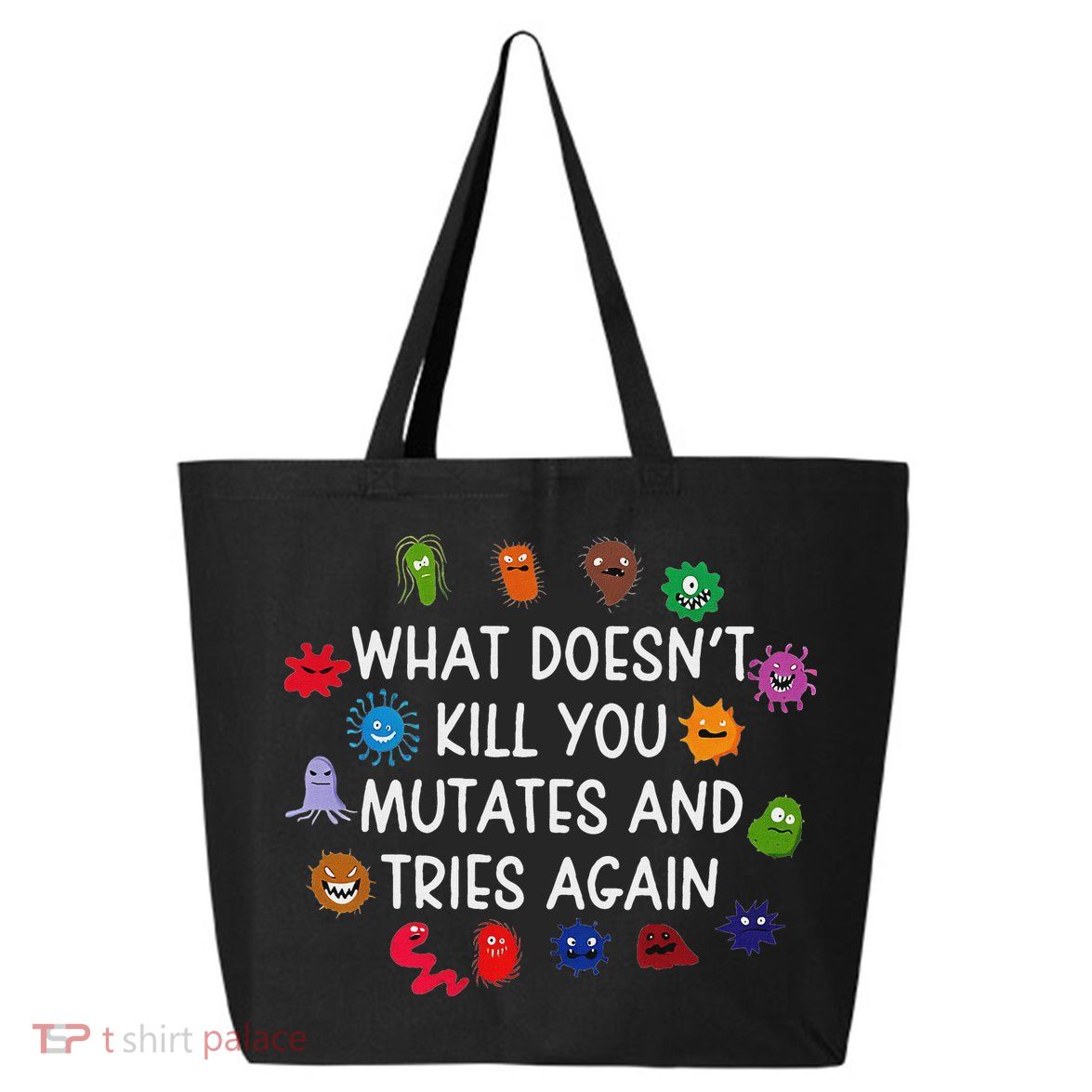 What DoesnT You Mutates And Tries Again 25L Jumbo Tote