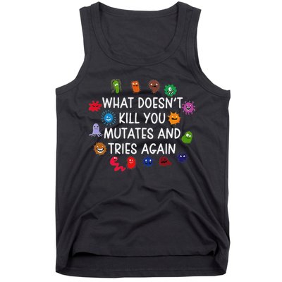 What DoesnT You Mutates And Tries Again Tank Top