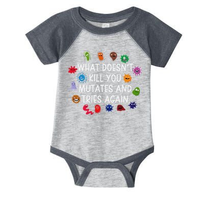 What DoesnT You Mutates And Tries Again Infant Baby Jersey Bodysuit