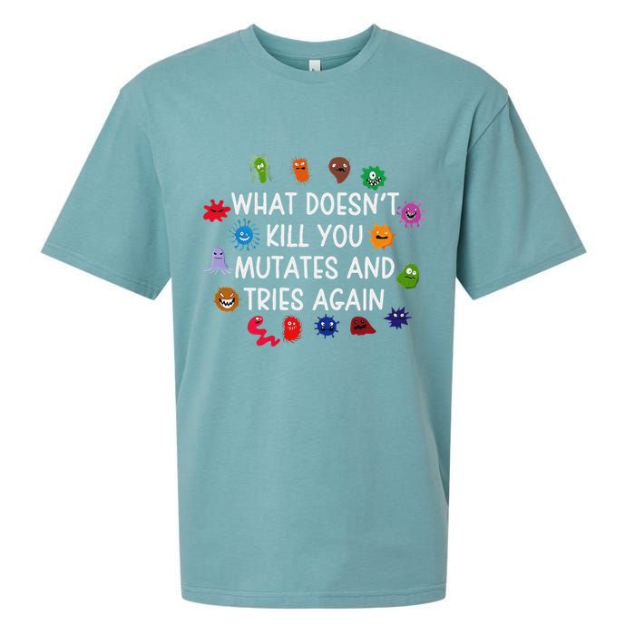 What DoesnT You Mutates And Tries Again Sueded Cloud Jersey T-Shirt