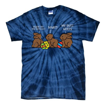 Where Did You Guys Go Chocolate Bunny Funny Easter Tie-Dye T-Shirt