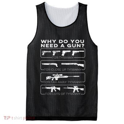 Why Do You Need A Gun For Tyranny Mesh Reversible Basketball Jersey Tank