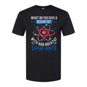 What Do You Give A Scientist Funny Dad Joke Softstyle CVC T-Shirt