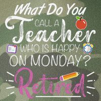 What Do You Call A Teacher Who Is Happy On Monday Retired Legacy Tie Dye Trucker Hat