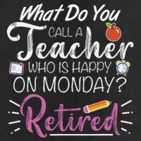 What Do You Call A Teacher Who Is Happy On Monday Retired Cool Comfort Performance Bucket Hat