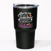 What Do You Call A Teacher Who Is Happy On Monday Retired Tumbler