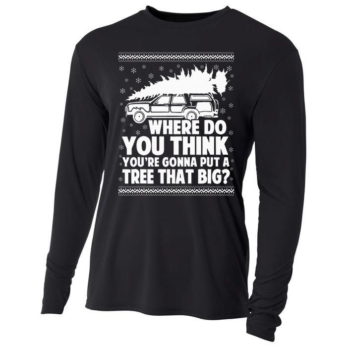 Where Do You Think Youre Gonna Put A Tree Cooling Performance Long Sleeve Crew