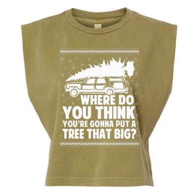 Where Do You Think Youre Gonna Put A Tree Garment-Dyed Women's Muscle Tee