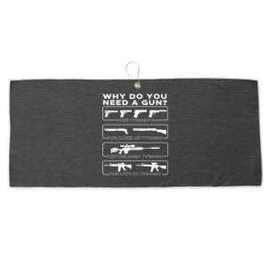 Why Do You Need A Gun For Tyranny Cute Gift Large Microfiber Waffle Golf Towel