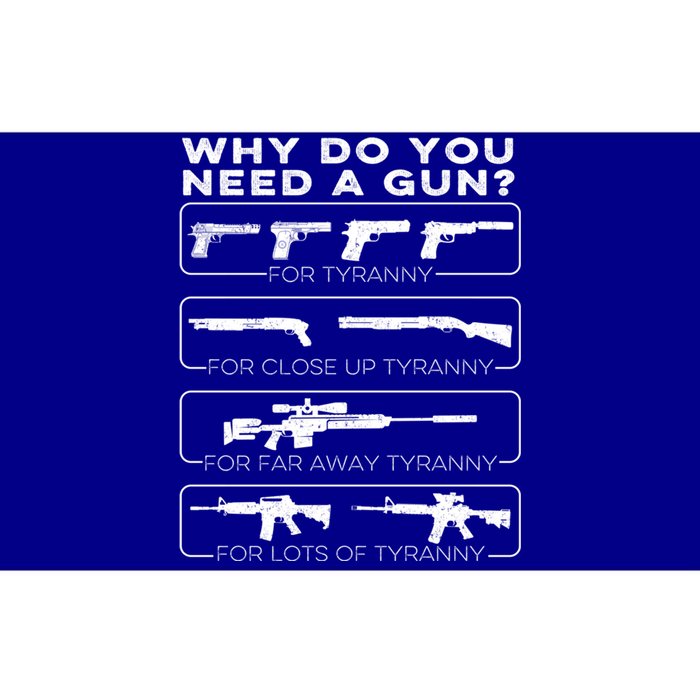 Why Do You Need A Gun For Tyranny Cute Gift Bumper Sticker