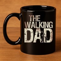 Walking Dad Zombie Man And Fathers Day Apocalypse 11oz C Handle Ceramic Mug