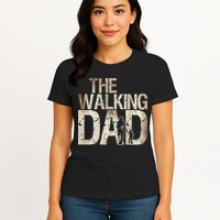 Walking Dad Zombie Man And Fathers Day Apocalypse Womens T-Shirt