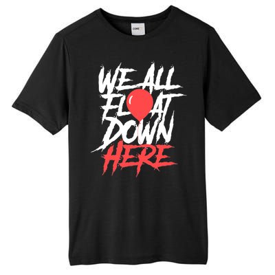 We All Float Down Here Tall Fusion ChromaSoft Performance T-Shirt