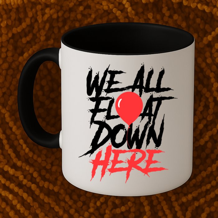 We All Float Down Here Mug