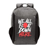 We All Float Down Here Vector Backpack