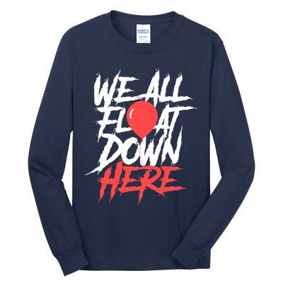 We All Float Down Here Tall Long Sleeve T-Shirt