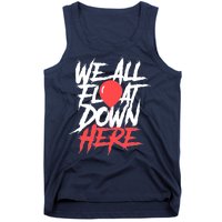 We All Float Down Here Tank Top