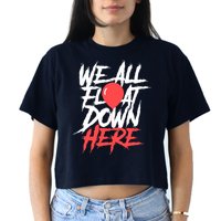 We All Float Down Here Crop Top
