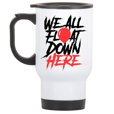 We All Float Down Here Stainless Steel Travel Mug