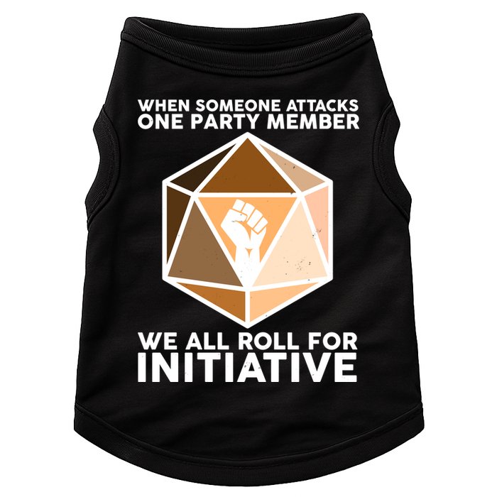 We All Roll For Initiative DnD Dice BLM Doggie Tank