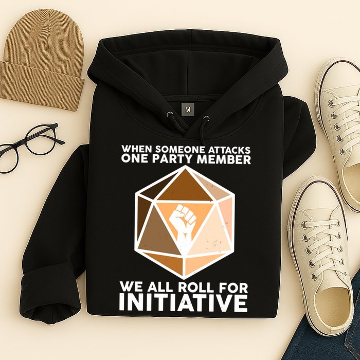 We All Roll For Initiative DnD Dice BLM Hoodie