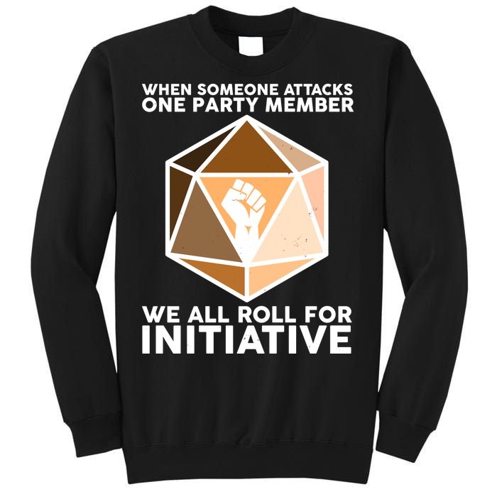 We All Roll For Initiative DnD Dice BLM Sweatshirt