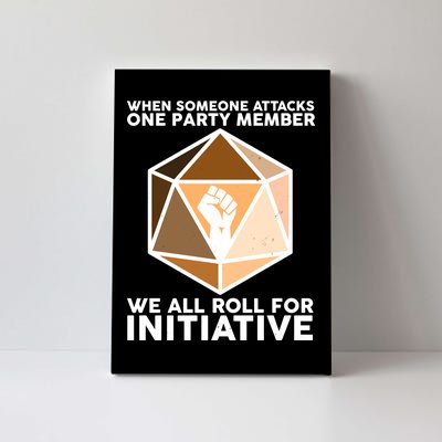 We All Roll For Initiative DnD Dice BLM Canvas