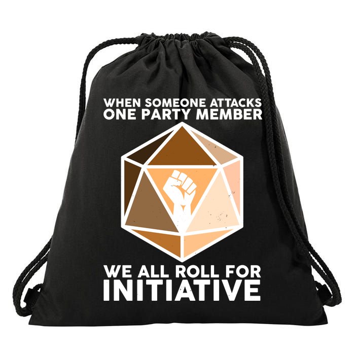 We All Roll For Initiative DnD Dice BLM Drawstring Bag