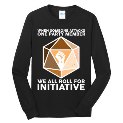 We All Roll For Initiative DnD Dice BLM Tall Long Sleeve T-Shirt