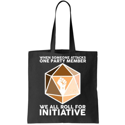 We All Roll For Initiative DnD Dice BLM Tote Bag