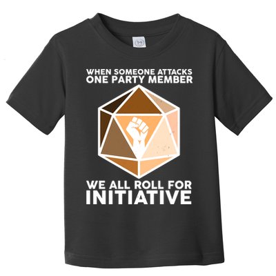 We All Roll For Initiative DnD Dice BLM Toddler T-Shirt