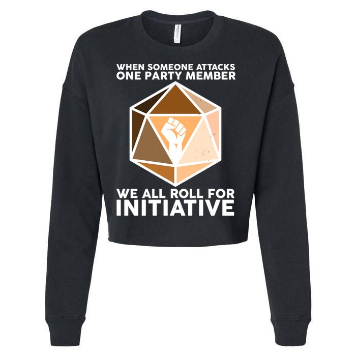 We All Roll For Initiative DnD Dice BLM Cropped Pullover Crew
