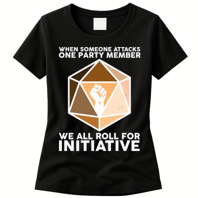 We All Roll For Initiative DnD Dice BLM Womens T-Shirt