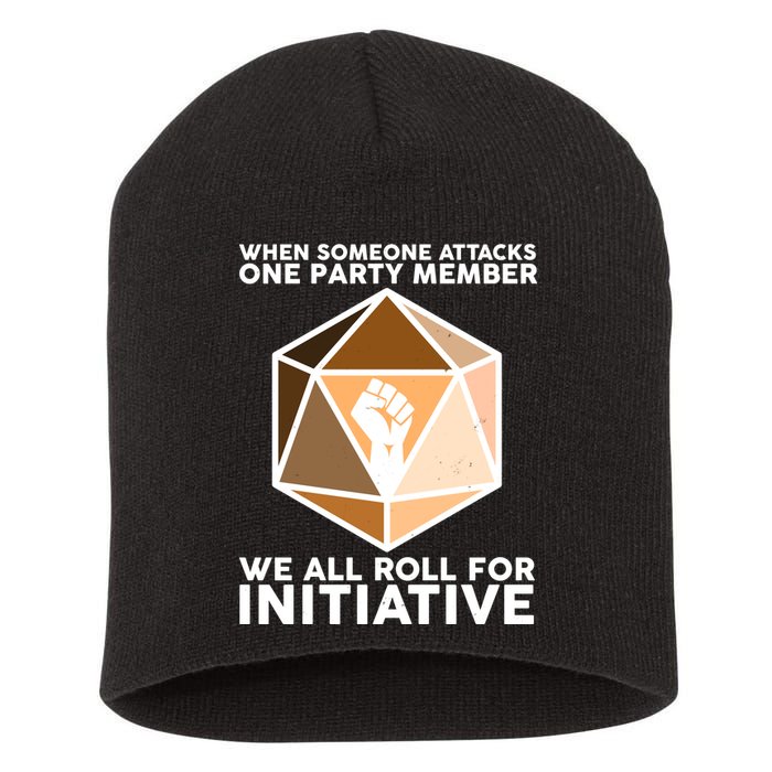 We All Roll For Initiative DnD Dice BLM Short Acrylic Beanie