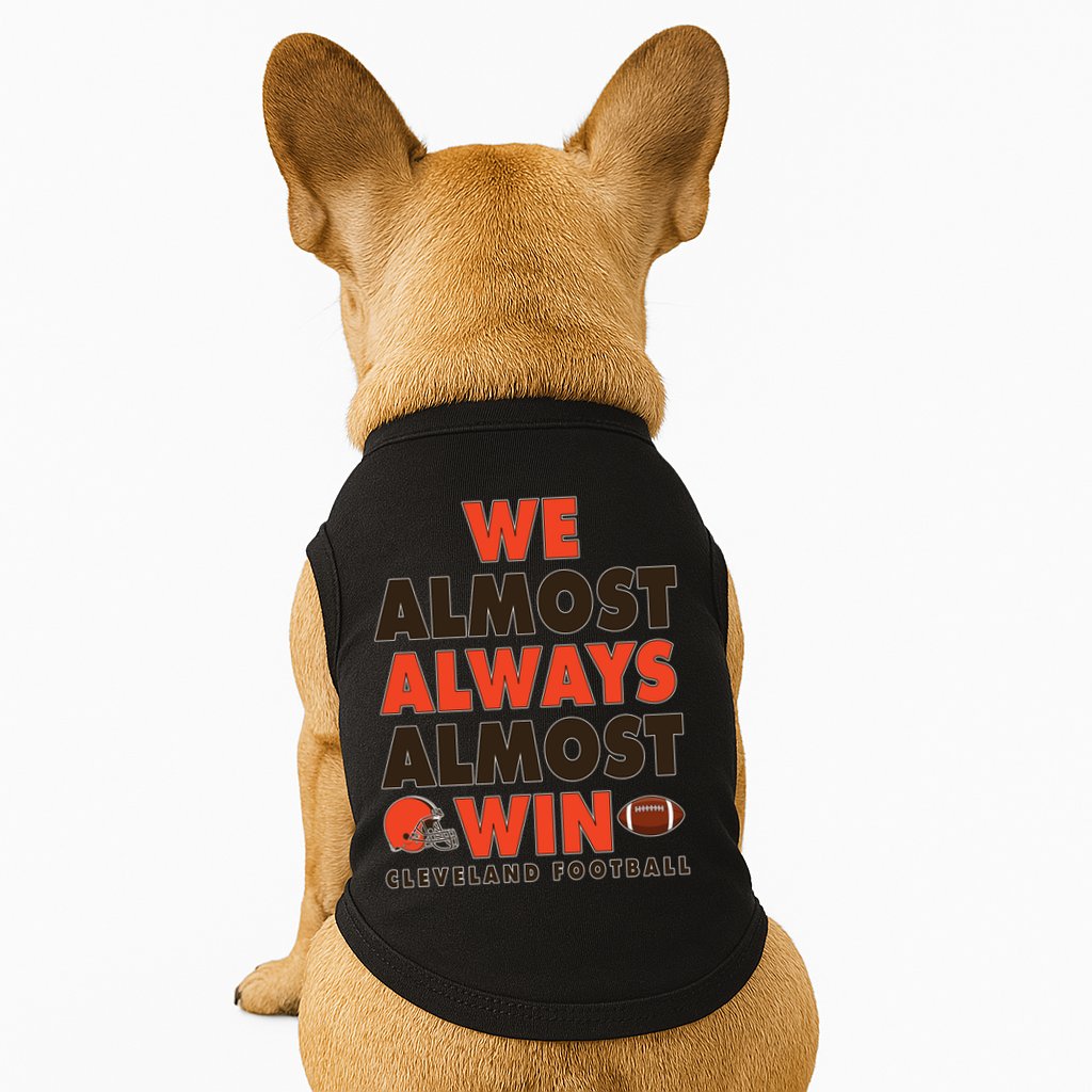 We Almost Always Almost Win Cleveland Football Doggie Tank