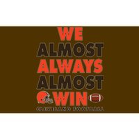 We Almost Always Almost Win Cleveland Football Bumper Sticker