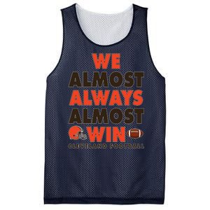 We Almost Always Almost Win Cleveland Football Mesh Reversible Basketball Jersey Tank