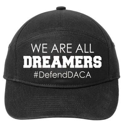 We are All Dreamers Defend DACA 7-Panel Snapback Hat