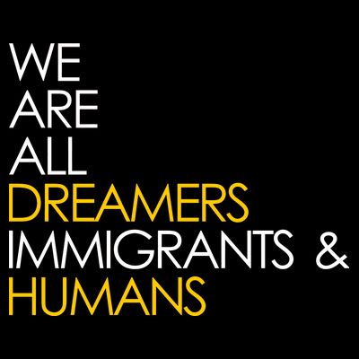 We are All Dreamers Immigrants and Humans T-Shirt