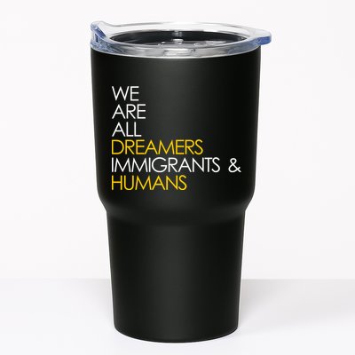 We are All Dreamers Immigrants and Humans Tumbler