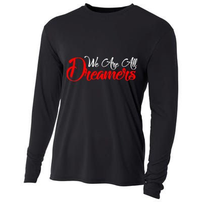 We are All Dreamers Script Logo Support DACA Cooling Performance Long Sleeve Crew