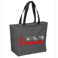 We are All Dreamers Script Logo Support DACA Zip Tote Bag