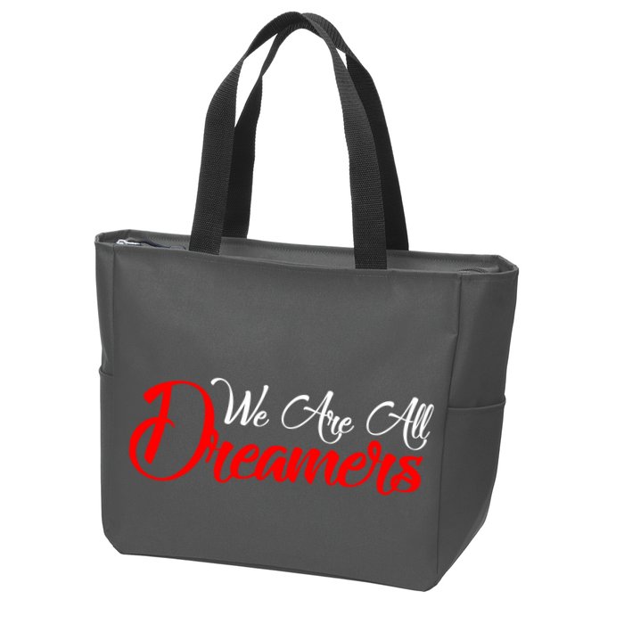 We are All Dreamers Script Logo Support DACA Zip Tote Bag